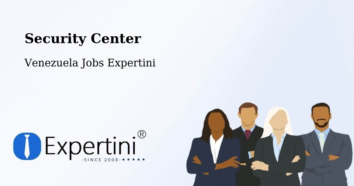 Security & Compliance – Carora - Venezuela Jobs Expertini